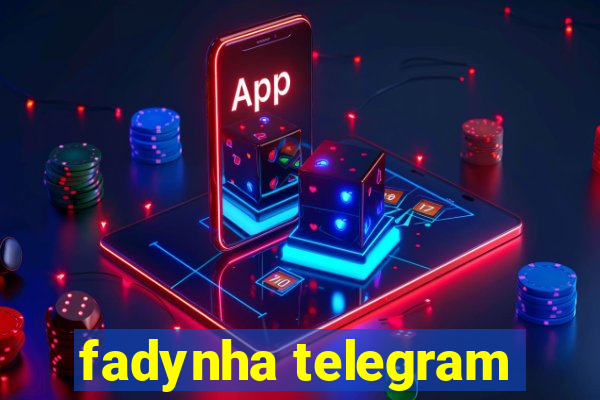 fadynha telegram